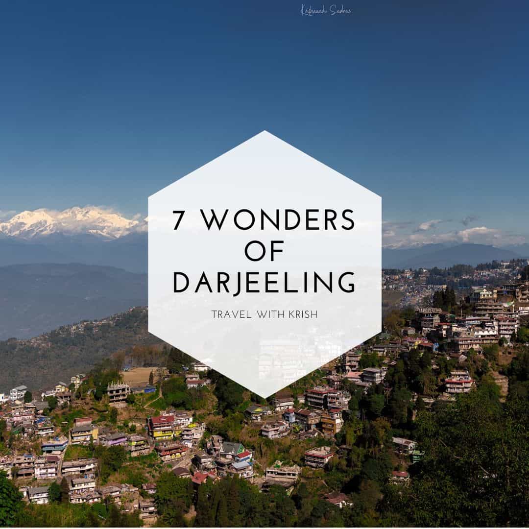 7 wonders of darjeeling