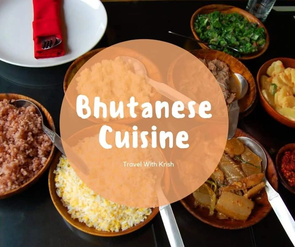 Bhutanese Cuisine