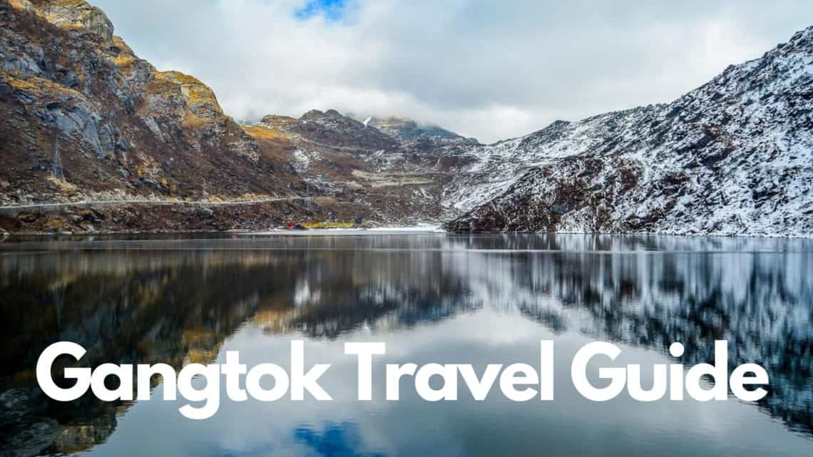 Gangtok Travel Guide