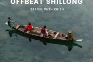Offbeat Shillong